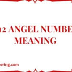 412 Angel Number Meaning