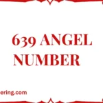 639 Angel Number