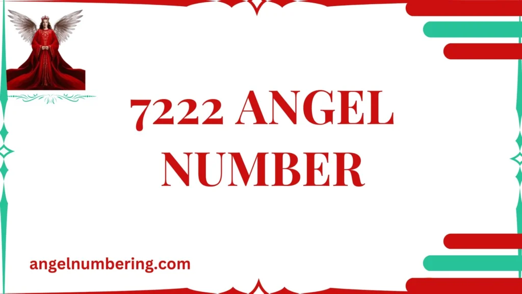 7222 Angel Number