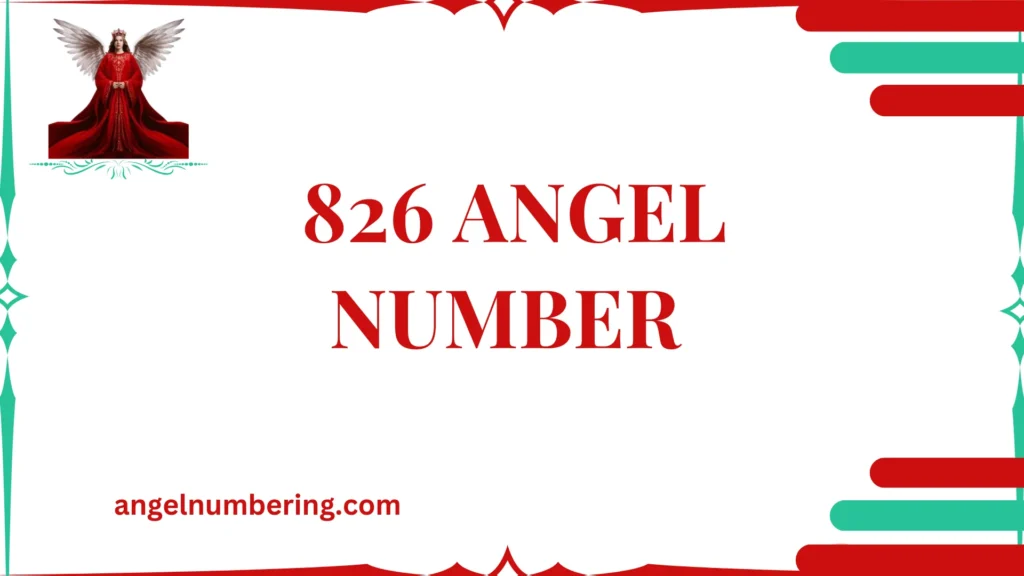 826 Angel Number