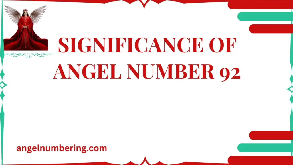 Significance of Angel Number 92