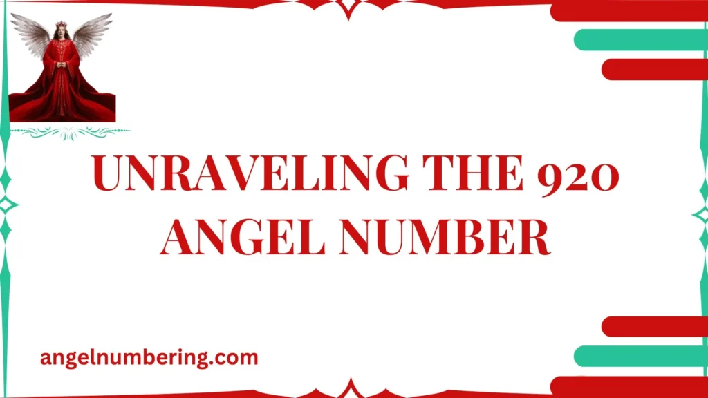 Unraveling the 920 Angel Number
