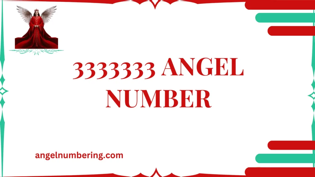 3333333 Angel Number