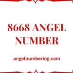 8668 Angel Number