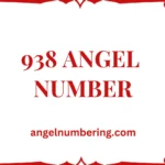 938 Angel Number Meaning: Prosperity, Intuition, and Support