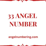 33 Angel Number Meaning: A Guide to Spiritual Awakening & Creative Energy